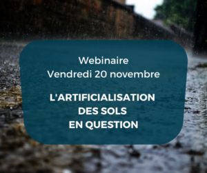L'artificialisation des sols en question - webinaire